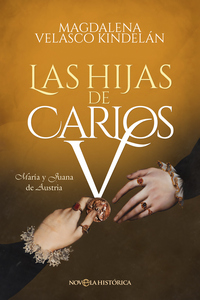 Cubierta de 'Las hijas de Carlos V'
